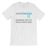 T-Shirt: Running out of ideas since 2006