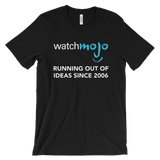 T-Shirt: Running out of ideas since 2006