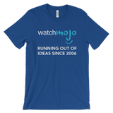 T-Shirt: Running out of ideas since 2006